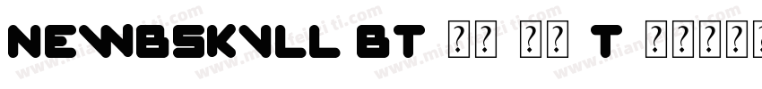 NewBskvll BT-粗体-斜体(T字体转换